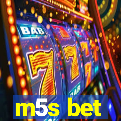 m5s bet